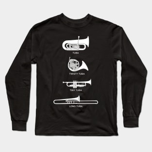 Funny Types Of Tuba | Marching Band Long Sleeve T-Shirt